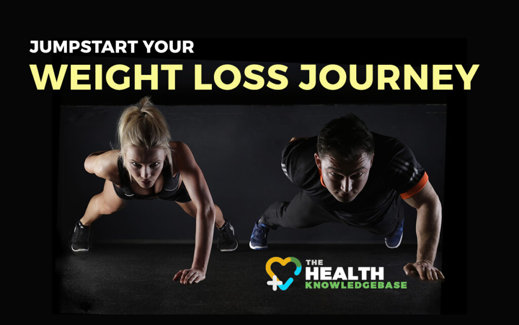 Weight Loss Journey - Jumpstart It Today - The Health Knowledge Base