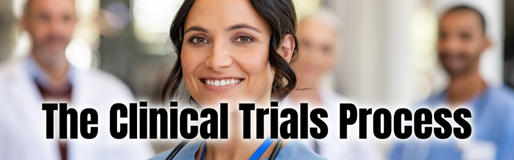 The Clinical Trials Process