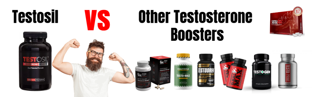 Testosil vs other testosterone boosters