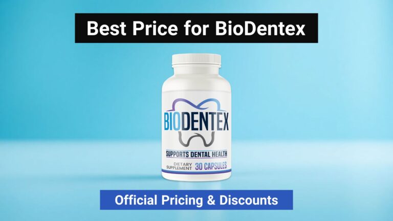 Where to Find the Best Price for BioDentex (Official Website Pricing)