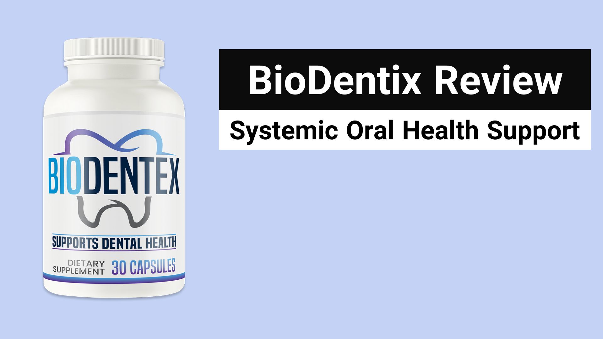 BioDentix supplement bottle