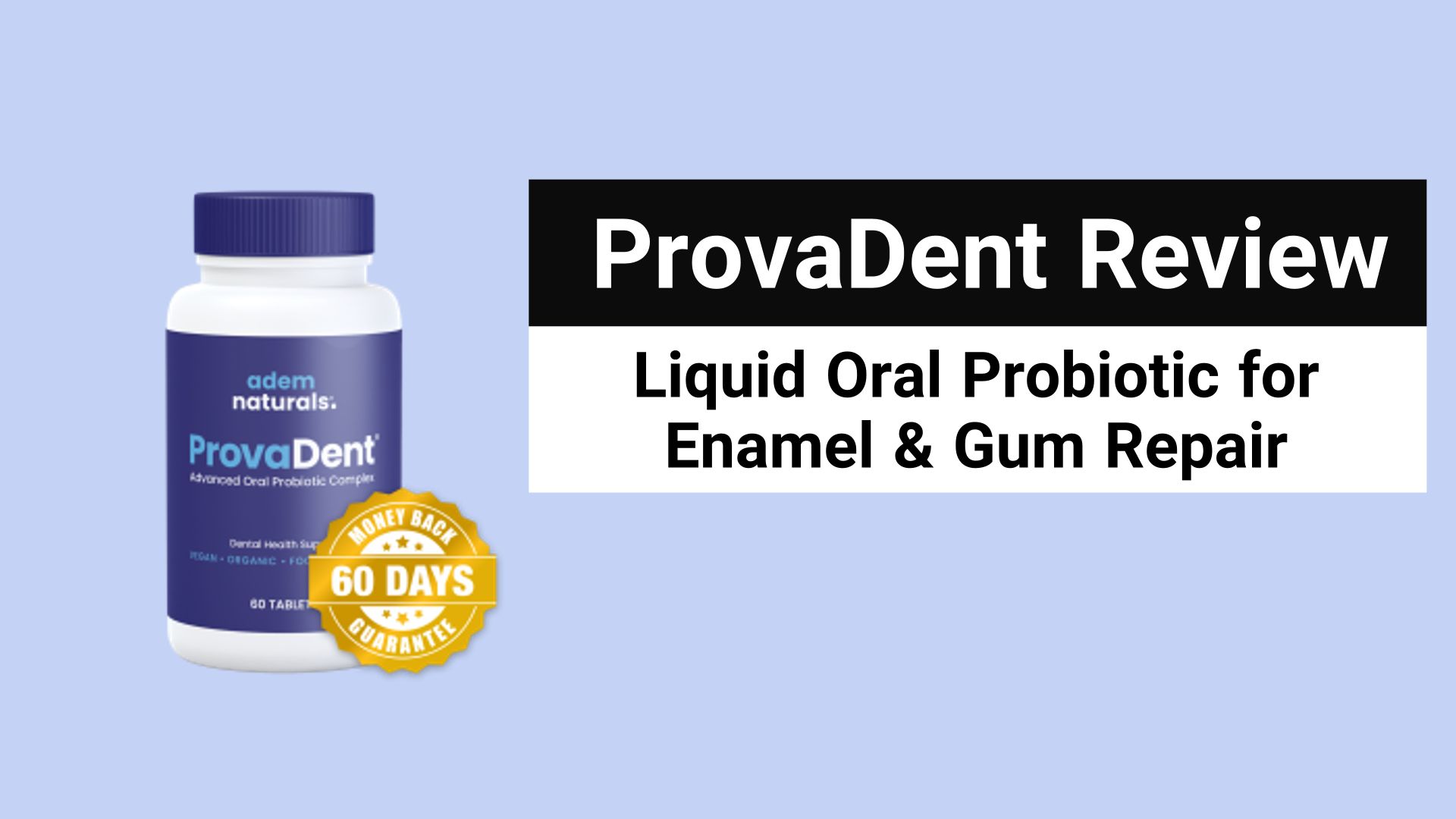 ProvaDent liquid oral probiotic bottle.
